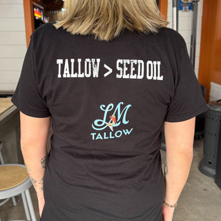 Lady May Tallow Merch | Tallow > Seed Oil | T-Shirt